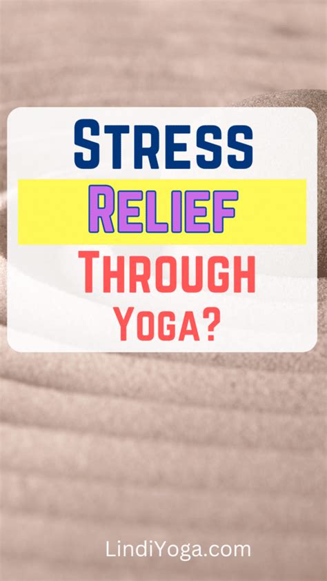 6 Easy Stress-Relief Yoga Postures for Fatigue Relief - LindiYoga.com