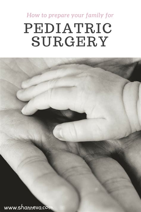 Pediatric Surgery: How to Prepare Your Family - Shann Eva's Blog