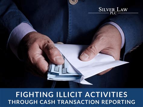 fighting illicit activities  cash transaction reporting