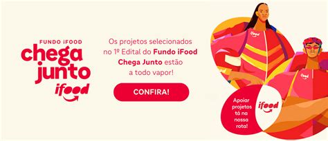 Fundo IFood Chega Junto IFood Entregadores