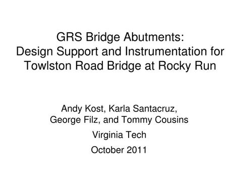 Ppt Grs Bridge Abutments Design Support And Instrumentation For