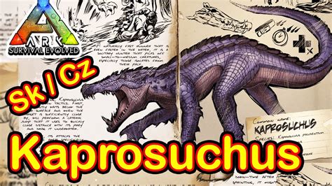 Jak Ocho It Kaprosuchus Ark Survival Evolved Cz Sk Tutorial