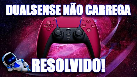 Dualsense Controle Ps N O Carrega Resolvido Youtube