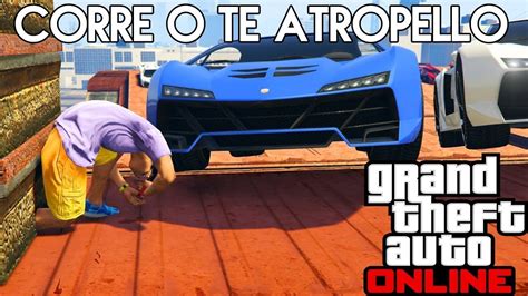 Grand Theft Auto V CORRE O TE ATROPELLO YouTube