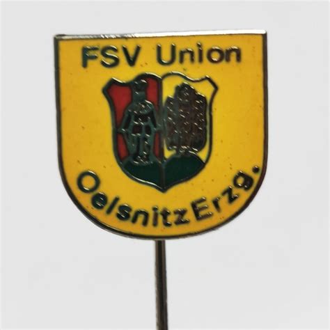 Fussball Anstecknadel FSV Union Oelsnitz FV Sachsen Kreis Erzgebirge