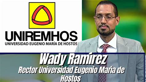 Entrevista a Wady Ramírez Rector Universidad Eugenio María de Hostos