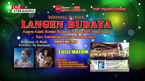 LIVE STREAMING WAYANG PURWA LANGEN BUDAYA EDISI MALAM LIVE SOGE