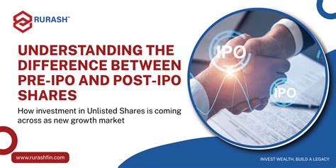 Understanding The Difference Between Pre IPO And Post IPO Shares