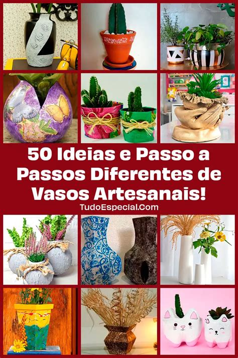 50 Ideias E Passo A Passos Diferentes De Vasos Artesanais