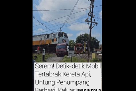 Kronologi Ka Argo Semeru Tabrak Mobil Yang Nekat Terabas Pelintasan Di