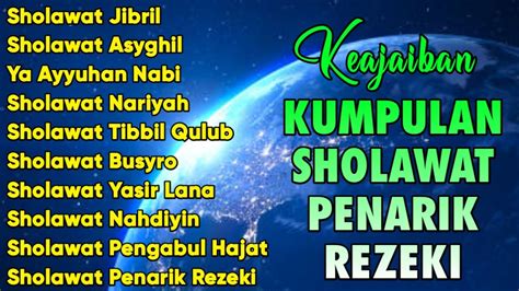 Kumpulan Sholawat Nabi Penarik Rejeki Sholawat Jibril Merdu