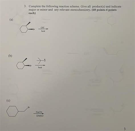 Solved Complete The Following Reaction Scheme Give All Chegg