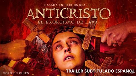 Anticristo El Exorcismo De Lara Tráiler Oficial Subtitulado Español