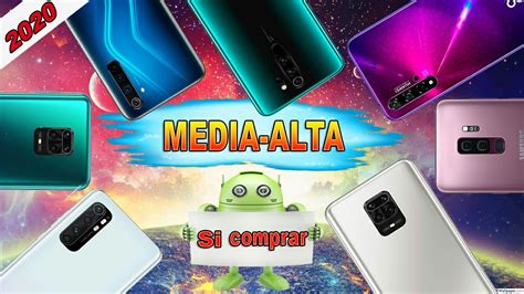 Los 7 Mejores Celulares GAMA MEDIA ALTA Que Puedes Comprar En 2020