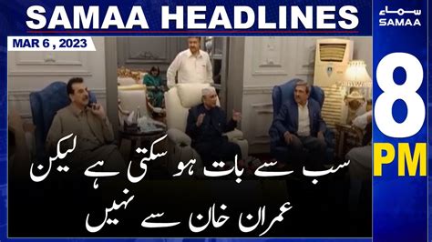 Samaa News Headlines 8pm Samaa Tv 6th March 2023 Youtube