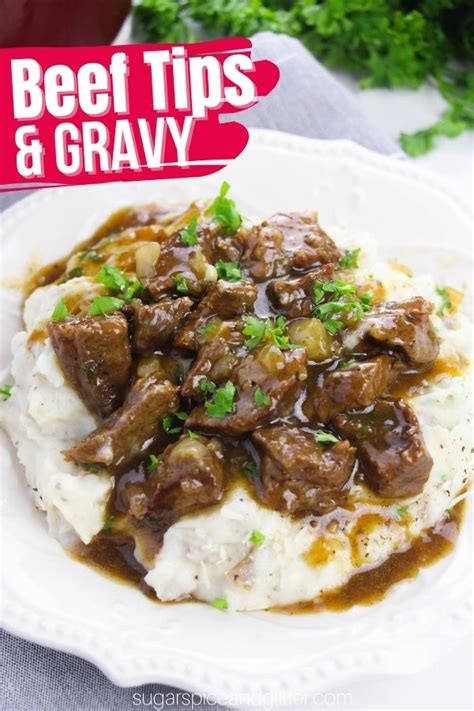 Beef Tips And Gravy ⋆ Sugar Spice And Glitter