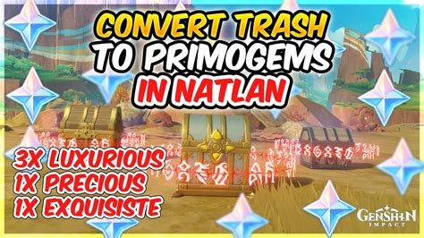 Convert Trash To Primogems Chests In Natlan Genshin Impact