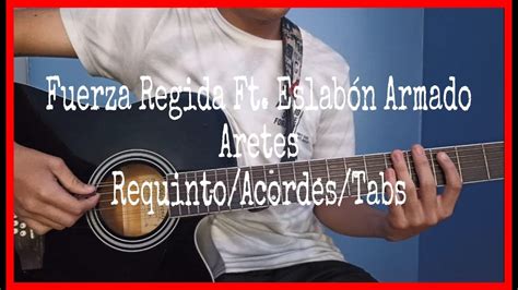 Aretes Fuerza Regida Ft Eslab N Armado Guitarra Tutorial Requinto