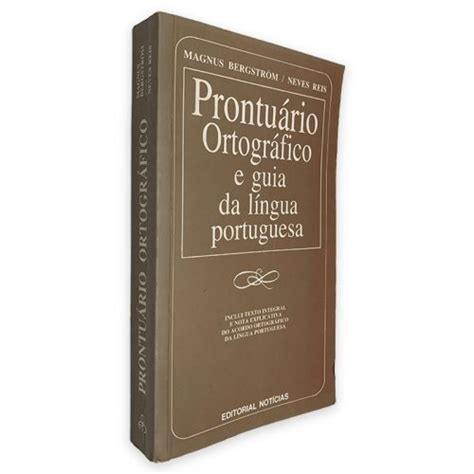 Prontuário Ortográfico e Guia da Língua Portuguesa Magnus Bergström