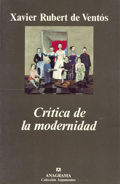 Cr Tica De La Modernidad Rubert De Vent S Xavier