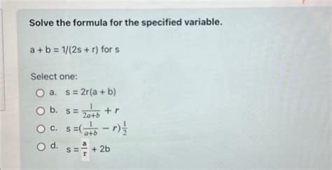 Solved Solve The Formula For The Specified Variable