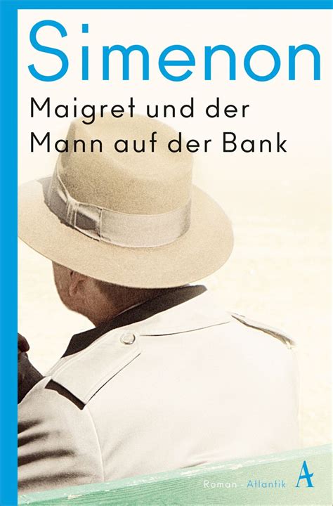 Maigret Und Der Mann Auf Der Bank Von Georges Simenon Buch 978