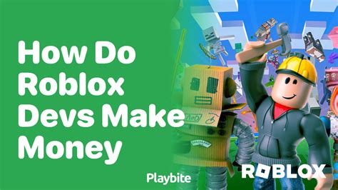 How Do Roblox Developers Make Money Playbite