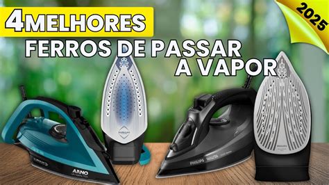 Qual Melhor Ferro De Passar Roupa A Vapor - Top 4 Melhores Ferros de Passar Roupa a Vapor 2025. Qual melhor ferro a ...
