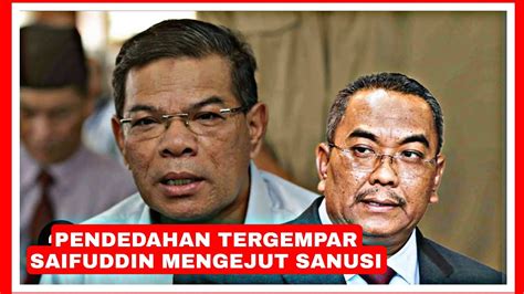 PENDEDAHAN TERGEMPAR SAIFUDDIN MENGEJUT SANUSI YouTube