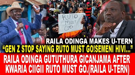 Gen Z Stop Saying Ruto Must Go Semeni Hivi Raila Gututhura Gicanjama