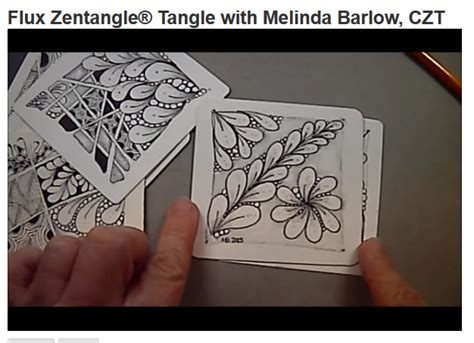 Flux Zentangle® Tangle With Melinda Barlow Czt Videotangleme