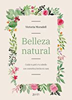 Belleza Org Nica Manual Ilustrado De Cosm Tica Natural Ggdiy Ebook