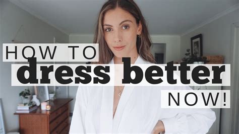 Useful Styling Tips To Dress Better How To Dress Better Youtube