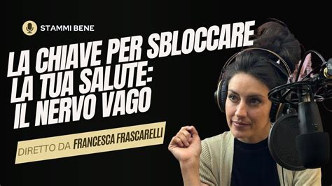 Nervo Vago La Chiave Per Sbloccare La Tua Salute Psicofisica Youtube