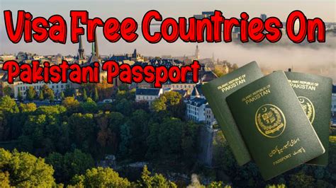 How Many Countries Are Visa Free On Pakistani Passport Furqansarfraz