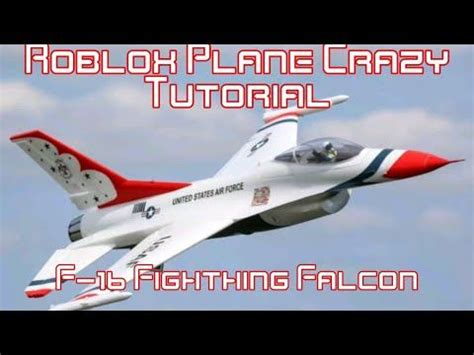 Roblox Plane Crazy Tutorial Simple F Fighthing Falcon Youtube