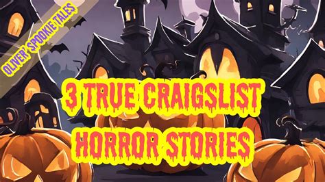 3 True Craigslist Horror Stories YouTube