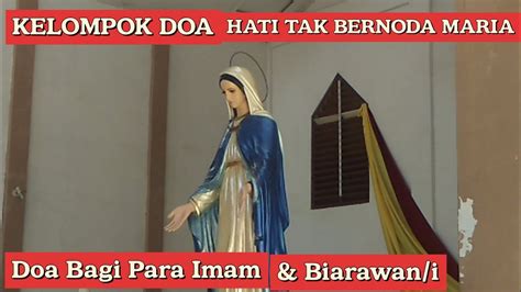 Kelompok Doa Hati Tak Bernoda Maria Doa Penyerahan Bagi Para Imam Dan