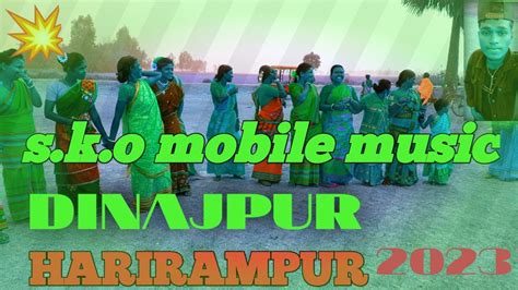 New Santali Bapla Dinajpur Song 2023 Harirampur S K O Mobile