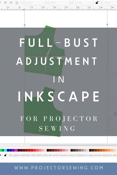 How To Do A Full Bust Adjustment In Inkscape Projector Sewing