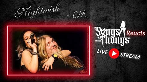 Nightwish Eva Reaction By Songs And Thongs Live Youtube