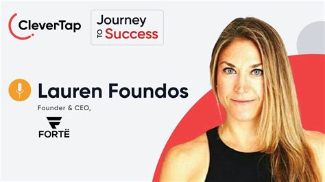 Lauren Foundos Forte Journey To Success Ep 05 Clevertap Youtube