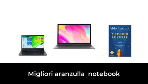 6 Migliori Aranzulla Notebook Nel 2024 Recensioni Opinioni Prezzi