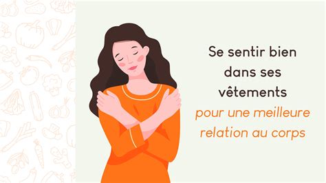 Se sentir bien dans ses vêtements pour une meilleure relation au corps