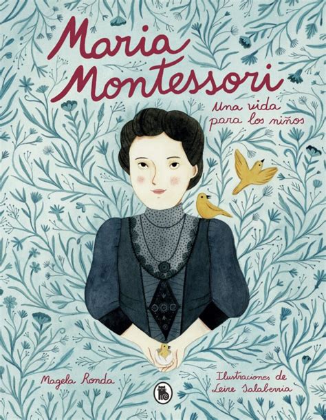 La Línea Del Tiempo De María Montessori Descubre Su Legado Educativo