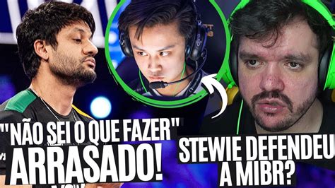 FER FICA ARRASADO E PEDE DESCULPAS STEWIE2K DEFENDEU A MIBR GAU E MCH