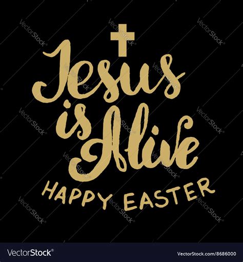 Jesus is Alive Happy Easter Royalty Free Vector Image