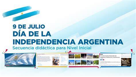 Propuesta Did Ctica Del De Julio D A De La Independencia Argentina