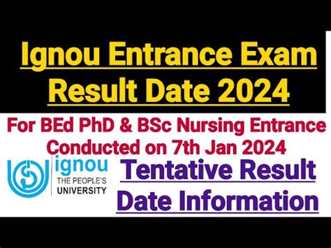 Ignou Entrance Exam Result Date For Bed Phd Bsc Nursing Entrance