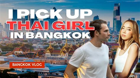 I Pick Up A Thai Girl In Bangkok But I Forgot Her Name 🫢 Thailand